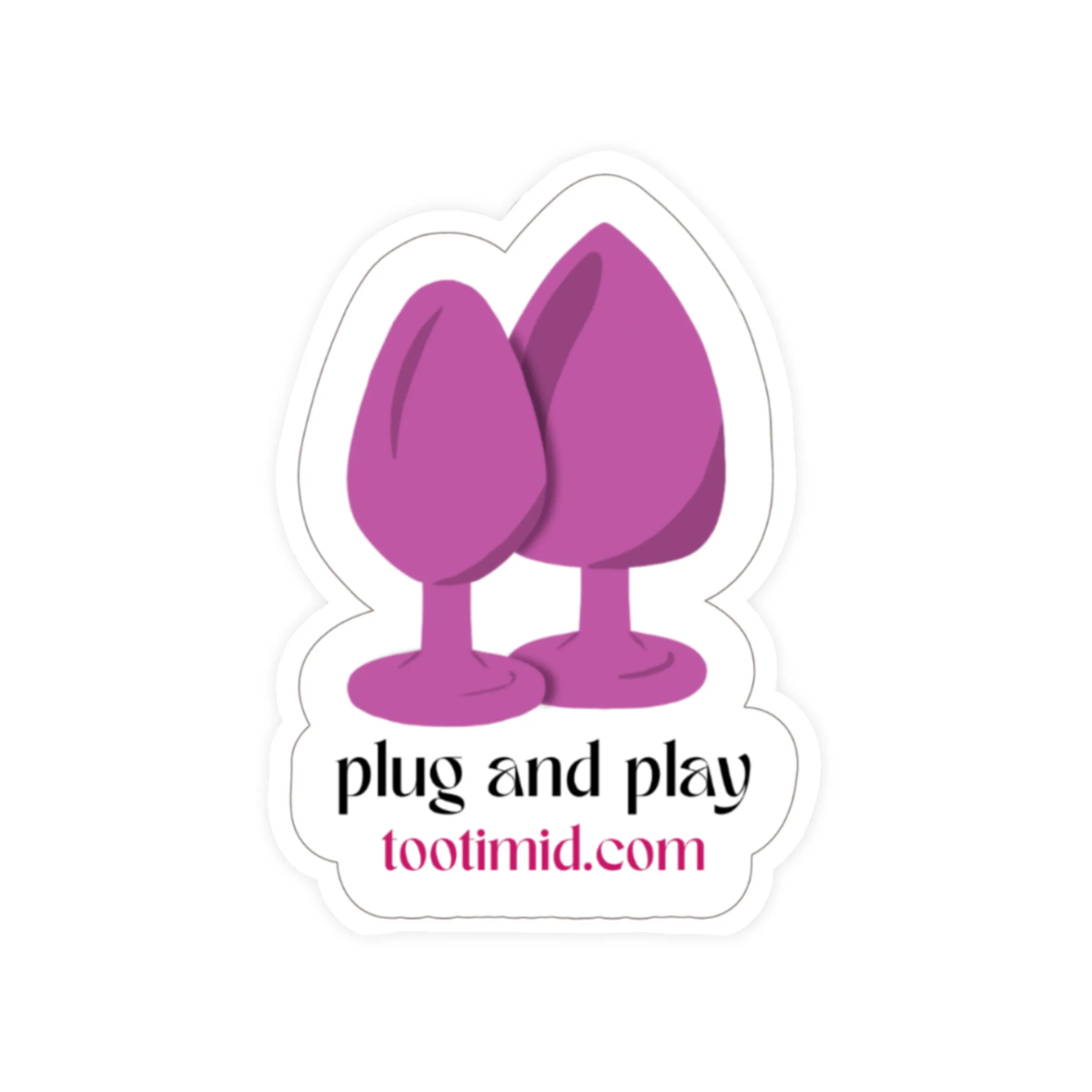 TooTimid Plug and Play Anal Toy Sticker
