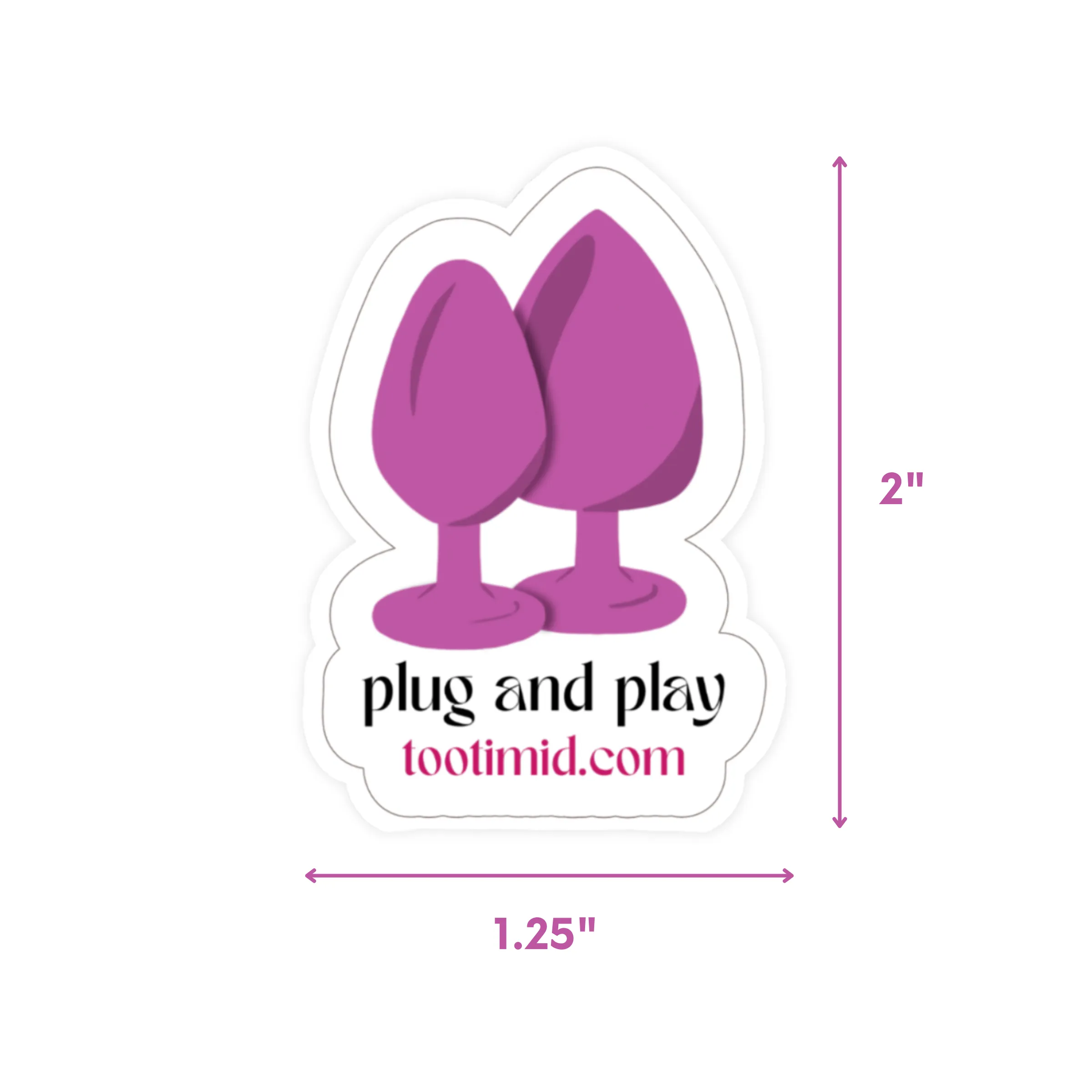 TooTimid Plug and Play Anal Toy Sticker